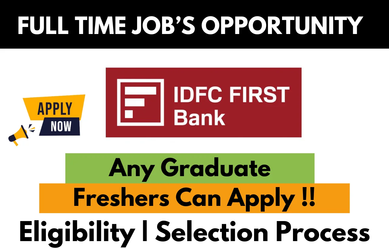 IDFC FIRST Bank Hiring For Data Analyst | ANY GRADUATE JOB | Apply Here ...